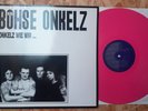 Böhse Onkelz - Onkelz wie wir - Pinkes Vinyl