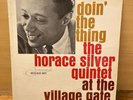 The Horace Silver Quintet At The Village Gate Doin The Thing OG BlueNote Lp 1961