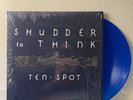 SHUDDER TO THINK Ten-Spot LP BLUE Vinyl Dischord/Sunny Day Real Estate/Fugazi