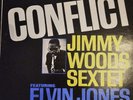 Jimmy Woods Sextet feat. Elvin Jones - CONFLICT