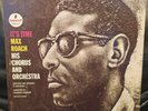 Max ROACH his Chorus and Orchestra - it's time