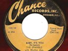 R&B/DOO WOP 45 - Spaniels on Chance 1141 - Baby It's You / Bounce - RED VINYL