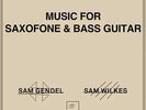 Sam Gendel / Sam Wilkes | Black Vinyl LP | Music For Saxofone and