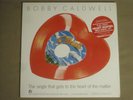 BOBBY CALDWELL WHAT YOU WON'T DO FOR LOVE 7