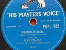 Elvis Presley 78 HMV Pop 182 Heartbreak Hotel, I Was The One 1956 VG+Rock’n’Roll