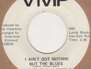 Friendly People I Aint Got Nothin' But The Blues V.M.P Soul Northern Motown