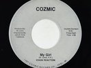 Modern Soul Boogie 45 - Chain Reaction - My Girl - Cozmic