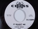 Rock & Roll 45 CHUCK BERRY It Wasn't Me CHESS VG++ wlp HEAR a