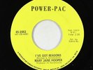 Funk/Deep Soul 45 - Mary Jane Hooper - I've Got Reasons - Power-Pac - VG+