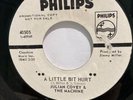 Julian Covey & the Machine...A Little Bit Hurt/Sweet Bacon...1967 Northern Soul