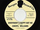 Northern Soul 45 - Cheryl Williams - Everybody's Happy But Me - Bengee