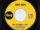 Northern Soul 45 - Cindy Scott - Time Can Change A Love - Veep