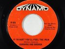 Northern/Deep Soul 45 - Barbara & Brenda - If I'm Hurt - Dynamo