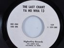 Psych Rock 45 YA HO WHA 13 The Last Chant HIGHER KEY NM HEAR a