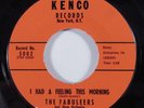 Doo Wop 45 FABULEERS I Had A Feeling This Morning KENCO HEAR a