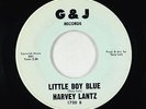 Northern Soul Popcorn 45 - Harvey Lantz - Little Boy Blue - G&J