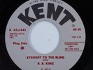 Blues 45 B.B. KING Eyesight To The Blind KENT NM promo HEAR a