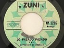 EL PROFETA Y SU ORQ - LO PASADO PASADO / RARE MERENGUE REP DOMINICANA 45 ZUNI