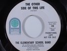 Psych Mod 45 ELEMENTARY SCHOOL BAND The Other Side Of This Life ALMO NM HEAR a