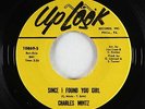 Northern Soul 45 - Charles Mintz - Since I Found You Girl - UpLook - VG++