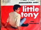 LITTLE TONY - I CAN'T HELP IT / ARRIVEDERCI BABY - 7