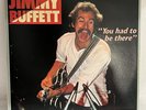 JIMMY BUFFETT  YOU HAD TO BE THERE  LIVE  ALBUM  VINYL LP 1978 AK 1008/2