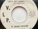 DEMO - LET’S GO SOMEWHERE - R.DEAN TAYLOR (V.I.P)