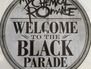 MY CHEMICAL ROMANCE               WELCOME TO THE BLACK PARADE - PICTURE DISC