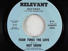 Funk 45 - Hot Snow - Four Times The Love/Me & You - Relevant - VG+ rare OG