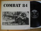 COMBAT 84 Send In The Marines  LP 1984 Germany orig RRR 35 EX/EX-