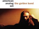 The American Analog Set - The Golden Band [New Vinyl LP]