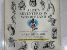 Alice's Adventures In Wonderland - by Cyril Ritchard With RARE 1st Edition Book