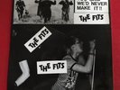 The Fits - You Said We’d Never Make It - UK 7