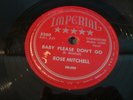 ROSE MITCHELL- IMPERIAL 78 RPM #5260- BABY PLEASE DON'T GO/ LIVE MY LIFE- LISTEN