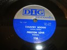PRESTON LOVE AKA SAILOR BOY- DIG 78 RPM #116- COUNTRY BOOGIE/ COUNTRY HOME- HEAR