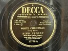Bing Crosby - White Christmas / God Rest Ye Merry Gentlemen - DECCA 78 RPM