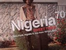 Various - Nigeria 70 (Sweet Times: Afro-Funk, Highlife & Juju From 1970s Lagos)