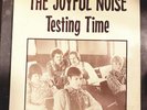 THE JOYFUL NOISE Testing Time LP - VG Ohio Psych Folk Gospel Country