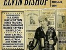 THE BLUES ROLLS ON - ELVIN BISHOP