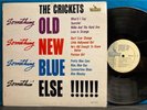 CRICKETS SOMETHING OLD NEW BLUE ELSE  1962 PROMO LP MONO ROCKABILLY EARLY ROCK