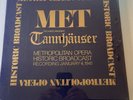 Metropolitan Opera, Richard Wagner–Tannhäuser Hist. Broadcast Jan 4, '41  NEW