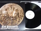 Heavy metal stoner lp BIG BUSINESS Here Come the Waterworks WHITE LABEL 1/100 EX