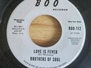 Northern Soul - Brothers Of Soul - Love Is Fever -Boo Demo -Original