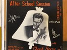 1957 CHUCK BERRY 45 After School Session 7