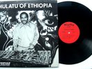 MULATO ASTATKE  Mulato Of Ethiopia * Worthy W.1020 LP 1972 USA  (1st Original)
