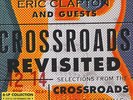 Eric Clapton And Guests - Crossroads Revisited (Selections From The Crossroads G