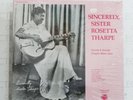 SISTER ROSETTA THARPE - SINCERELY - GOSPEL BLUES JAZZ - ROSETTA - LP *SEALED*