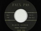 Garage 45 - Bobby Runnels Faux Pas - Black Cloud/True Love - Faux Pas - obscure