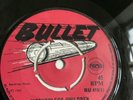 WILLIE FRANCIS - MOTHERLESS CHILDREN / I AM NOT  AFRAID 1969 BULLET RECORDS 7”