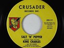 Garage R&B 45 - King Charles & the Counts - Salt 'N' Pepper - Crusader - VG++